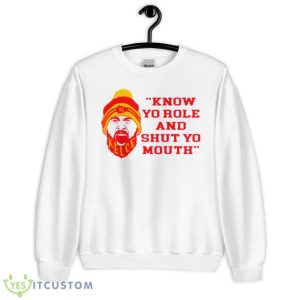 Know Your Role And Shut Your Mouth Travis Kelce Quote Afc 2023 Shirt - Unisex Heavy Blend Crewneck Sweatshirt
