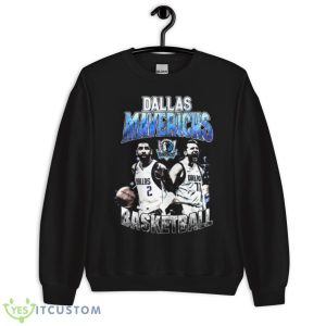 Kyrie Irving And Luka Doncic Dallas Mavericks Shirt - Unisex Crewneck Sweatshirt