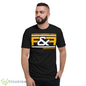 Law Offices Of Fahkerohwned And Feindoubt F&F Shirt - Short Sleeve T-Shirt
