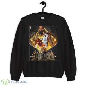 Lebron James Scoring King NBA All Time Leading Scorer Shirt - Unisex Crewneck Sweatshirt