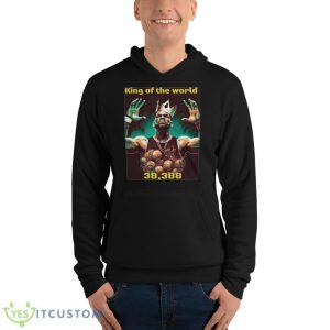 Lebron King Of The World 38388 Shirt 9 Lebron King Of The World 38388 Shirt - Unisex Fleece Pullover Hoodie
