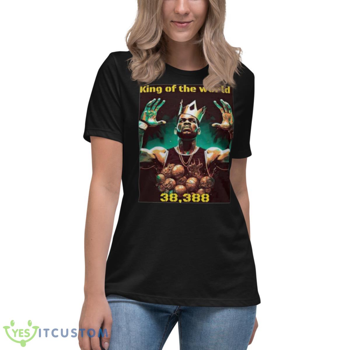 Lebron King Of The World 38388 Shirt 6 Lebron King Of The World 38388 Shirt - Women's Relaxed Short Sleeve Jersey Tee