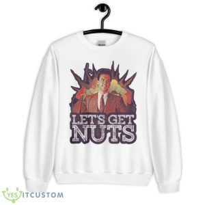 Let’s Get Nuts Keaton Shirt - Unisex Heavy Blend Crewneck Sweatshirt