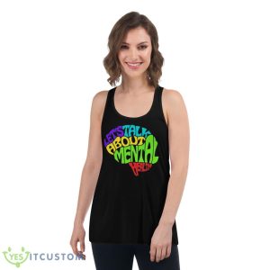 Let’s Talk About Mental Health Shirt - Women's Flowy Racerback Tank