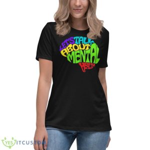 Let’s Talk About Mental Health Shirt - Women's Relaxed Short Sleeve Jersey Tee