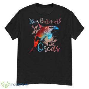 LIFE IS BETTER WITH ORCAS Killer Whale Watercolor Women Girl Shirt - G500 Men’s Classic T-Shirt