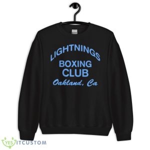 Lightning’s Boxing Club Oakland Ca Shirt - Unisex Crewneck Sweatshirt