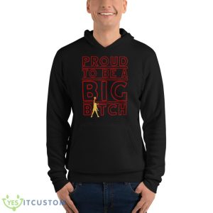 Liz Cambage Proud To Be A Big Bitch Shirt 9 Liz Cambage Proud To Be A Big Bitch Shirt - Unisex Fleece Pullover Hoodie