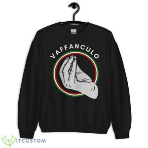 Ll Italian Do This Vaffanculo shirt - Unisex Crewneck Sweatshirt