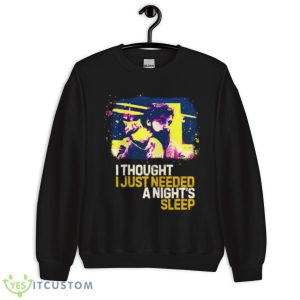 Llewyn Davis Quote Burn After Reading Shirt - Unisex Crewneck Sweatshirt