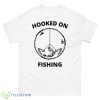 Love Fishing Hooked On Fishing Shirt - 500 Men’s Classic Tee Gildan