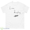 Love Is Accepting Shirt - 500 Men’s Classic Tee Gildan