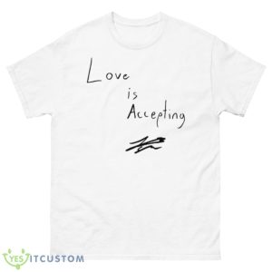 Love Is Accepting Shirt - 500 Men’s Classic Tee Gildan