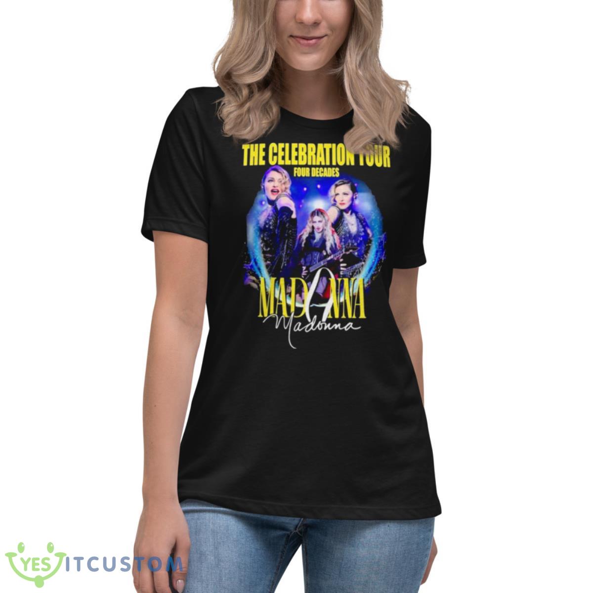 Madonna The Celebration Tour Four Decades 2023 Shirt 6 Madonna The Celebration Tour Four Decades 2023 Shirt - Women's Relaxed Short Sleeve Jersey Tee