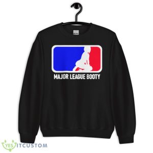Major League Booty MLB Logo Parody Shirt - Unisex Crewneck Sweatshirt