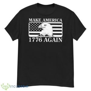 Make America 1776 Again Shirt - G500 Men’s Classic T-Shirt