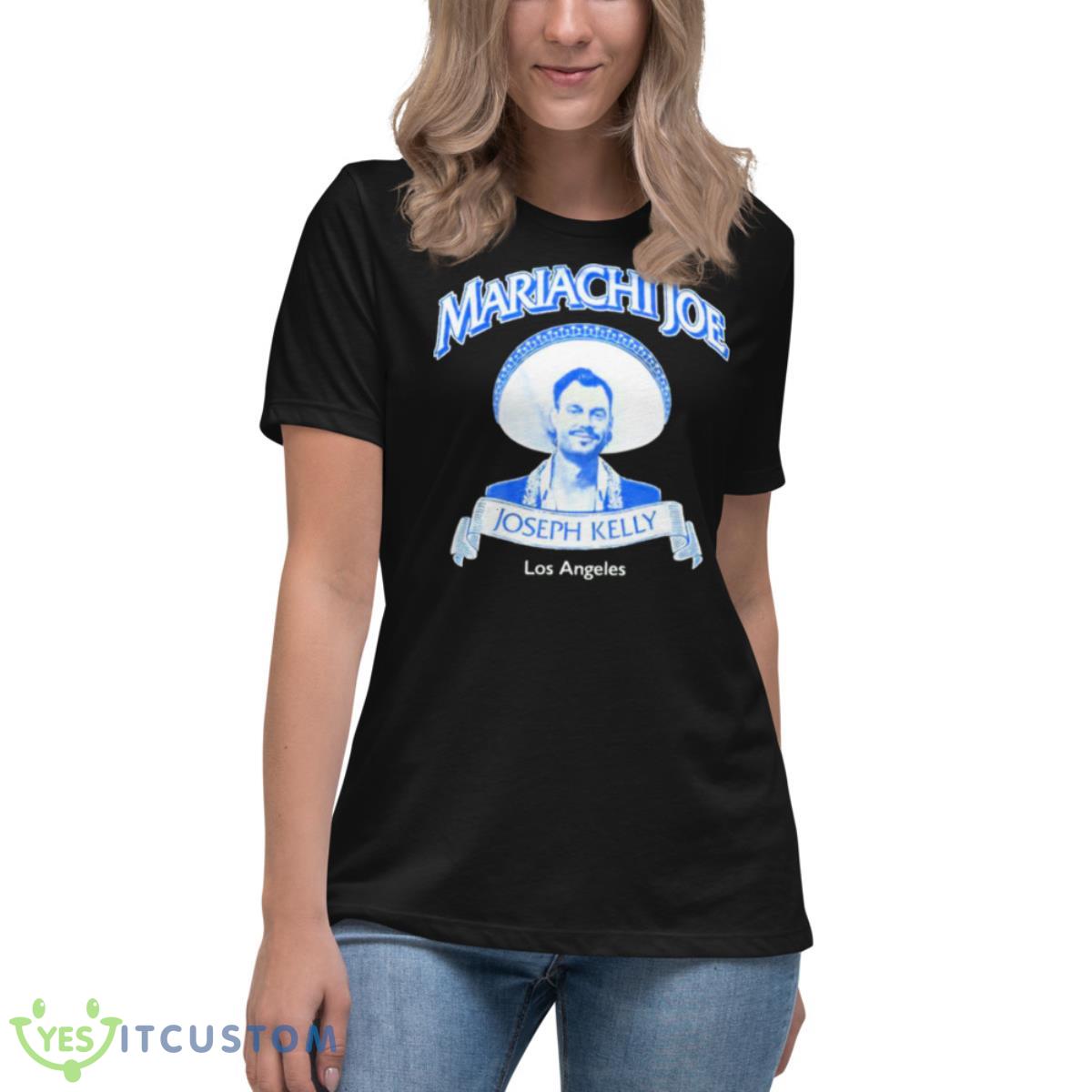 Mariachi Joe Fight Club Joseph Kelly Shirt 6 Mariachi Joe Fight Club Joseph Kelly Shirt - Women's Relaxed Short Sleeve Jersey Tee