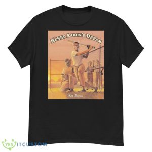 Matt Tavares Henry Aaron’s Dream Shirt - G500 Men’s Classic T-Shirt