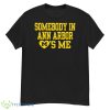 Matthew Altruda Somebody In A2 Loves Me Shirt - G500 Men’s Classic T-Shirt