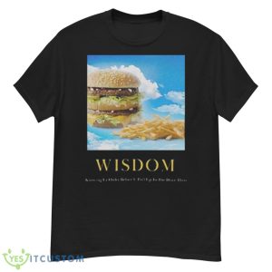McDonald’s Hamburger And Fries Wisdom Shirt - G500 Men’s Classic T-Shirt
