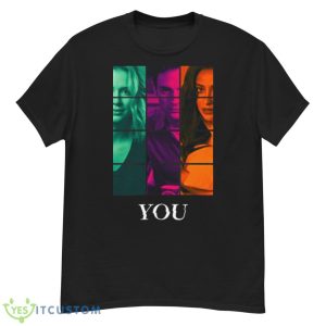 Meet The Girls Joe Goldberg You Netflix Shirt - G500 Men’s Classic T-Shirt