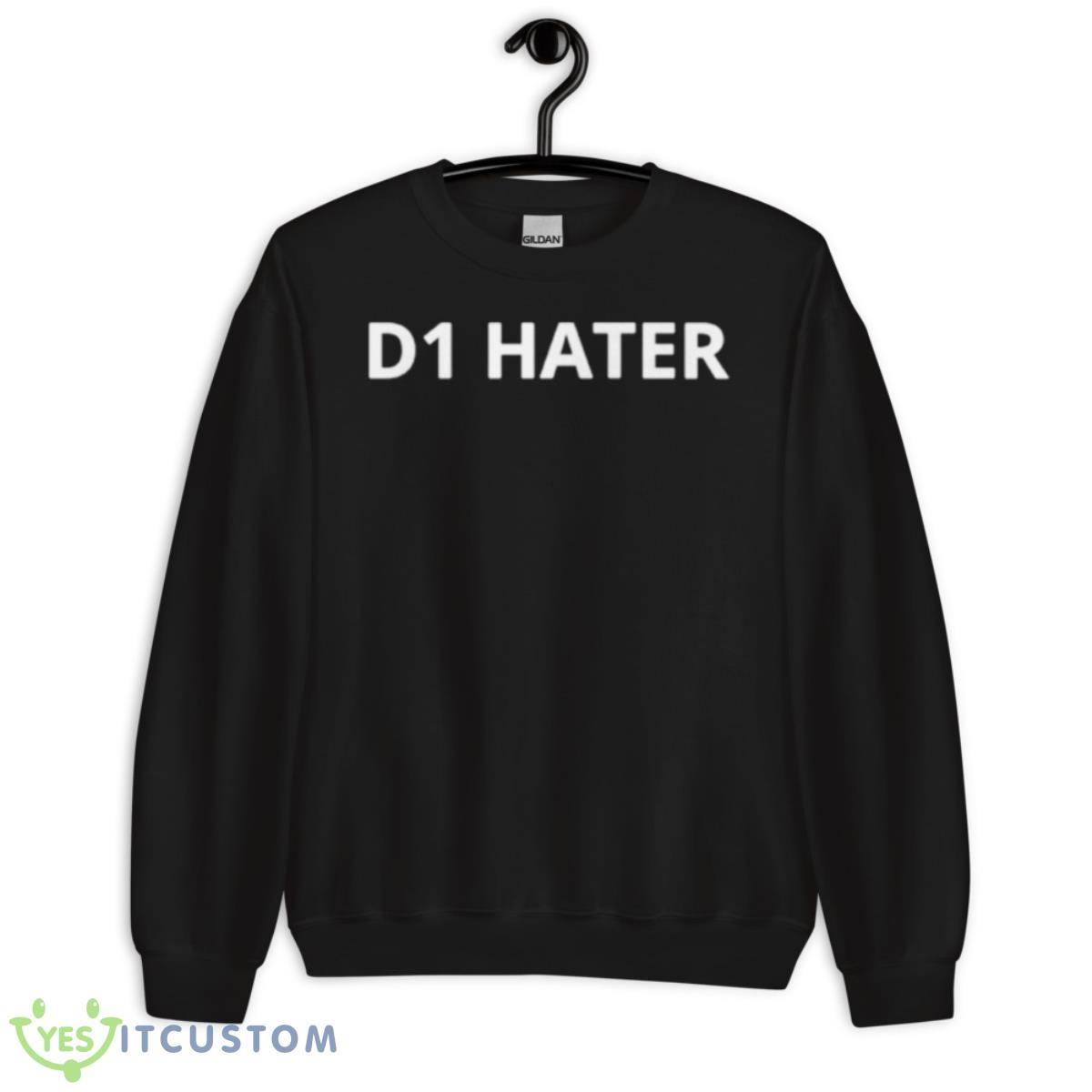 Men’s D1 Hater Shirt 3 Men’s D1 Hater Shirt - Unisex Crewneck Sweatshirt