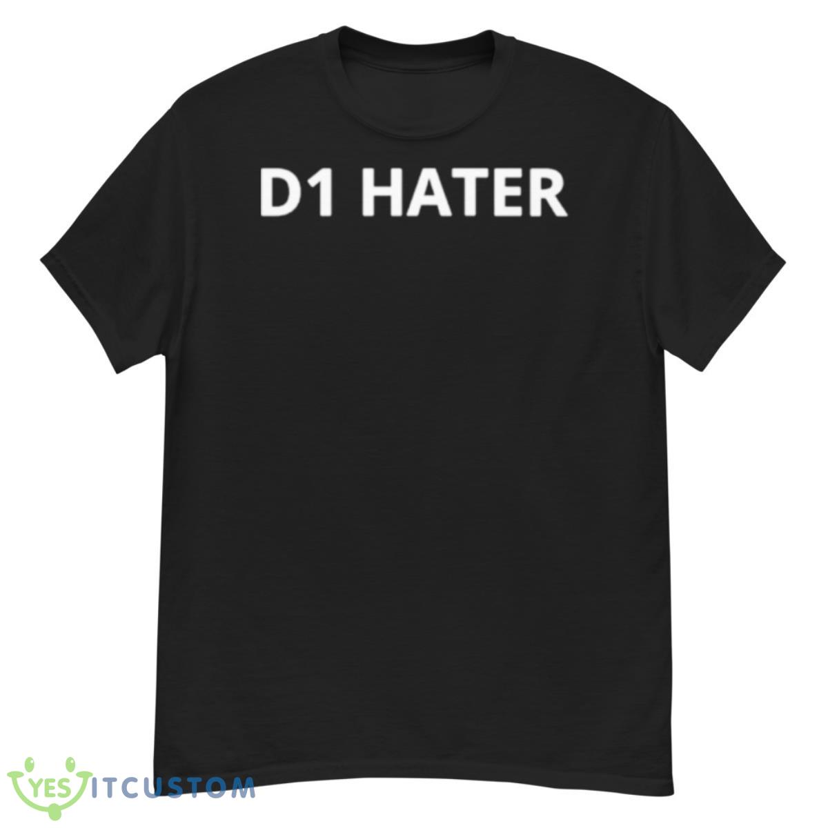 Men’s D1 Hater Shirt 12 Men’s D1 Hater Shirt - G500 Men’s Classic T-Shirt