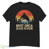Mens Retro Vintage Best Orca Dad Ever Father’s Day Shirt - G500 Men’s Classic T-Shirt