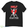 Milf Slayer Slim Seven Shirt - G500 Men’s Classic T-Shirt