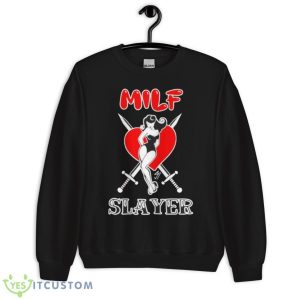Milf Slayer Slim Seven Shirt 8 Milf Slayer Slim Seven Shirt - Unisex Crewneck Sweatshirt