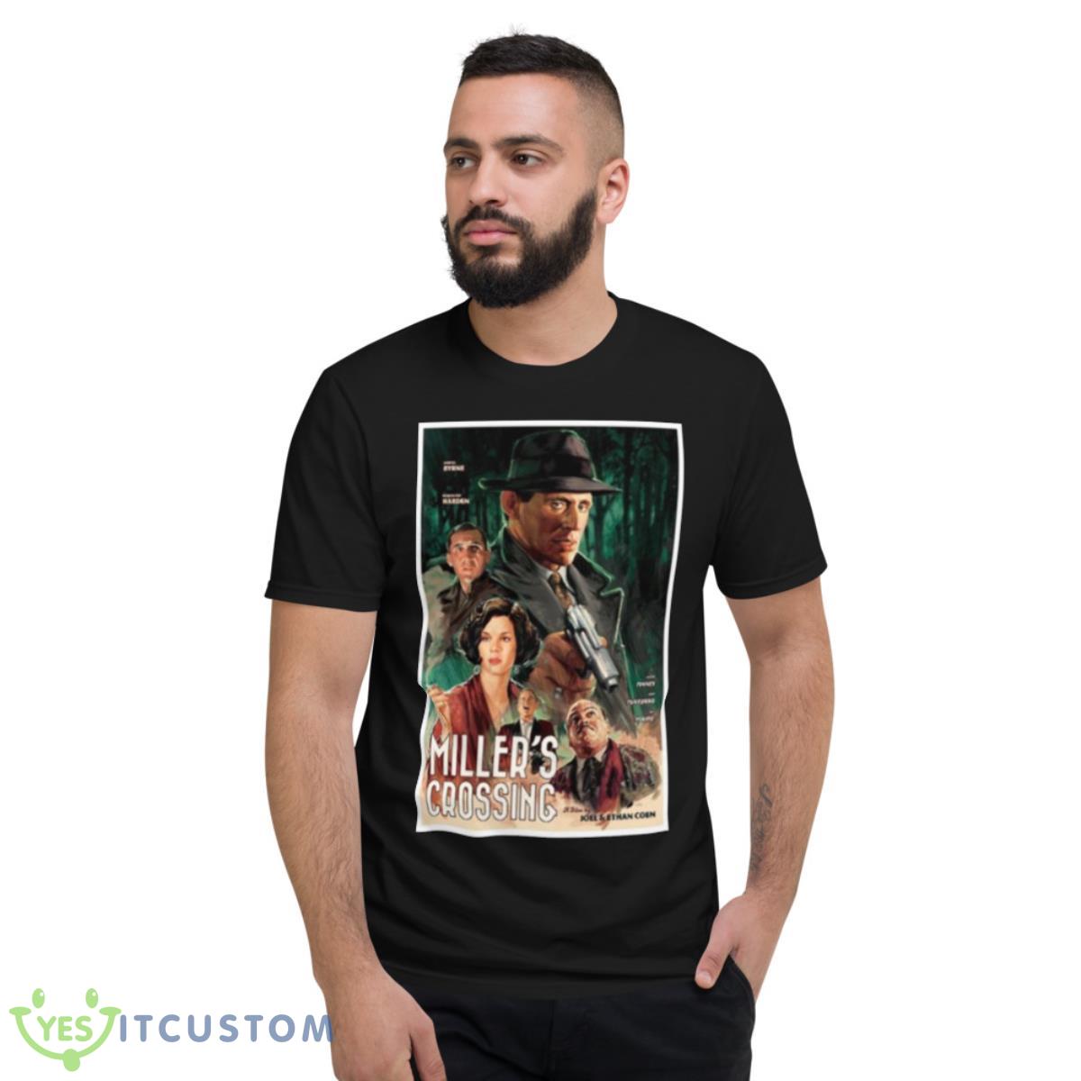 Miller’s Crossing Movie Shirt 13 Miller’s Crossing Movie Shirt - Short Sleeve T-Shirt