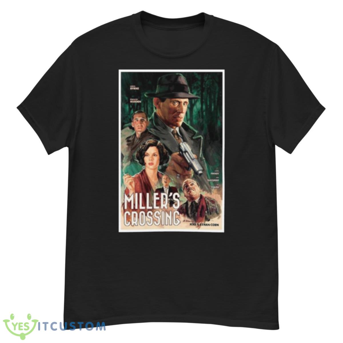 Miller’s Crossing Movie Shirt 12 Miller’s Crossing Movie Shirt - G500 Men’s Classic T-Shirt