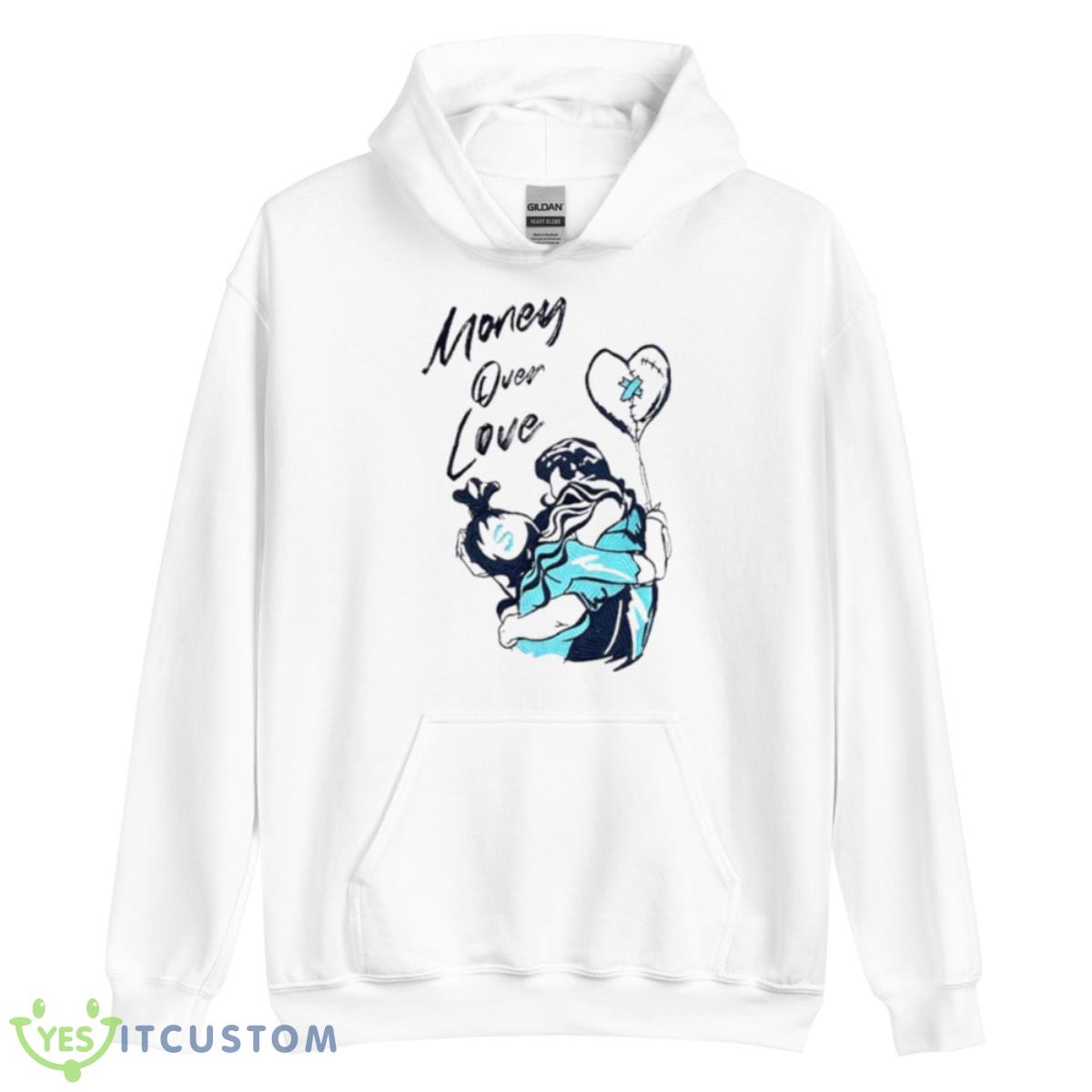 Money Over Love Shirt 3 Money Over Love Shirt - Unisex Heavy Blend Hooded Sweatshirt