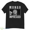 Mongo Impressed Blazing Saddles Shirt - G500 Men’s Classic T-Shirt