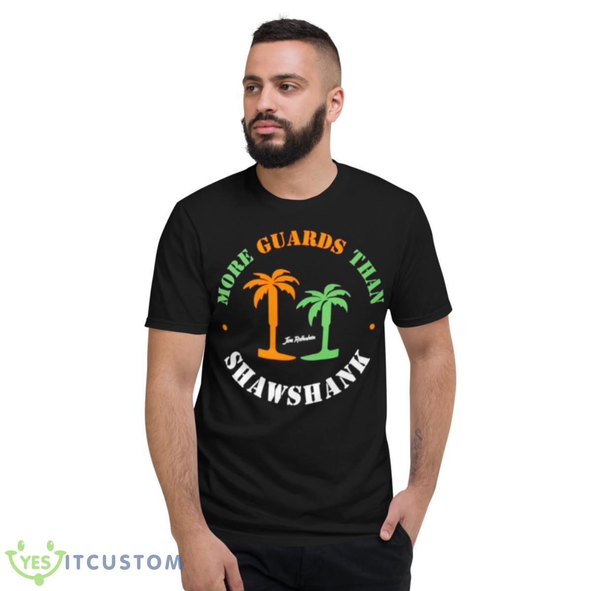 More Guards Than Shawshank Jon Rothstein Shirt 13 More Guards Than Shawshank Jon Rothstein Shirt - Short Sleeve T-Shirt