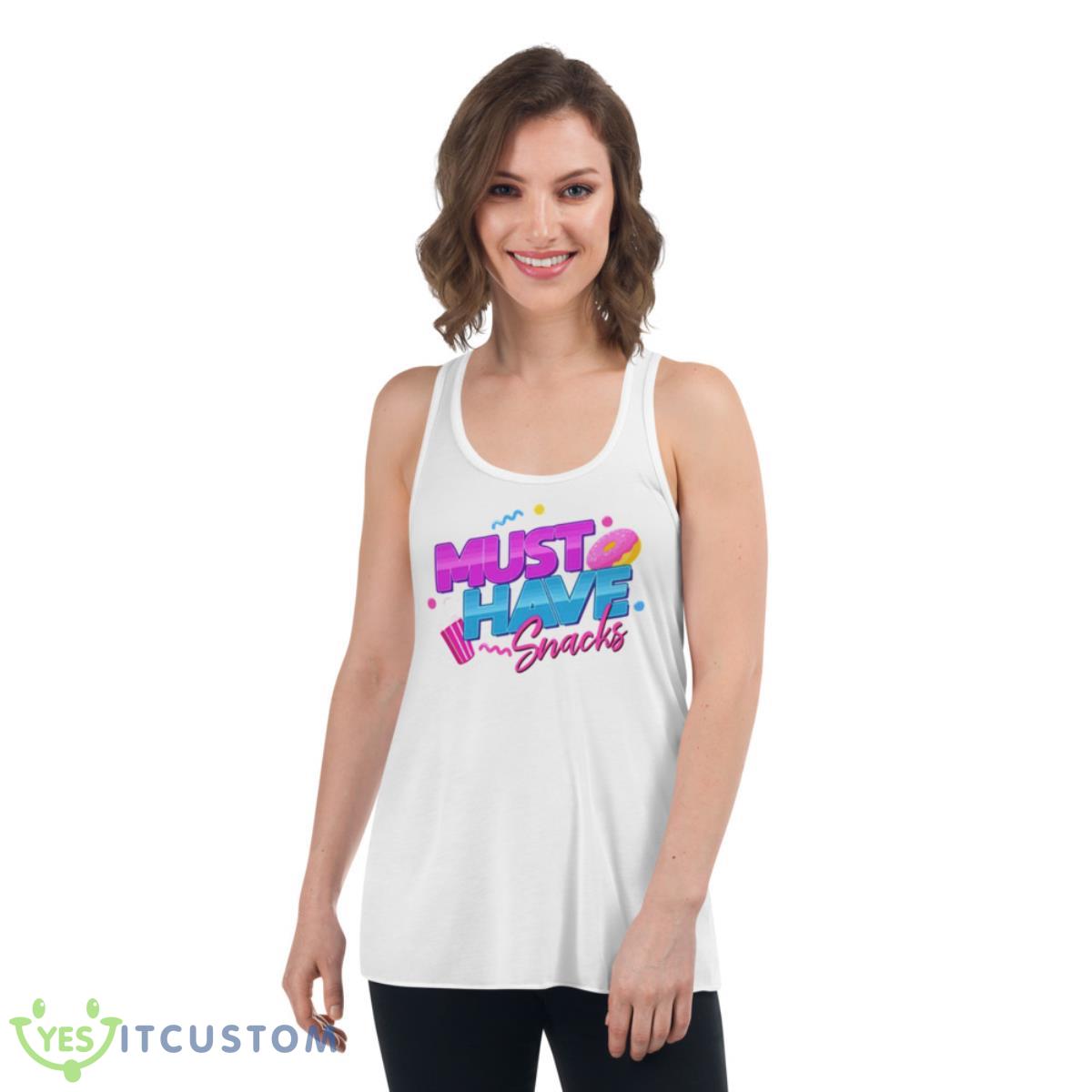 More Jstu Must Have Snacks Shirt 4 More Jstu Must Have Snacks Shirt - Women's Flowy Racerback Tank