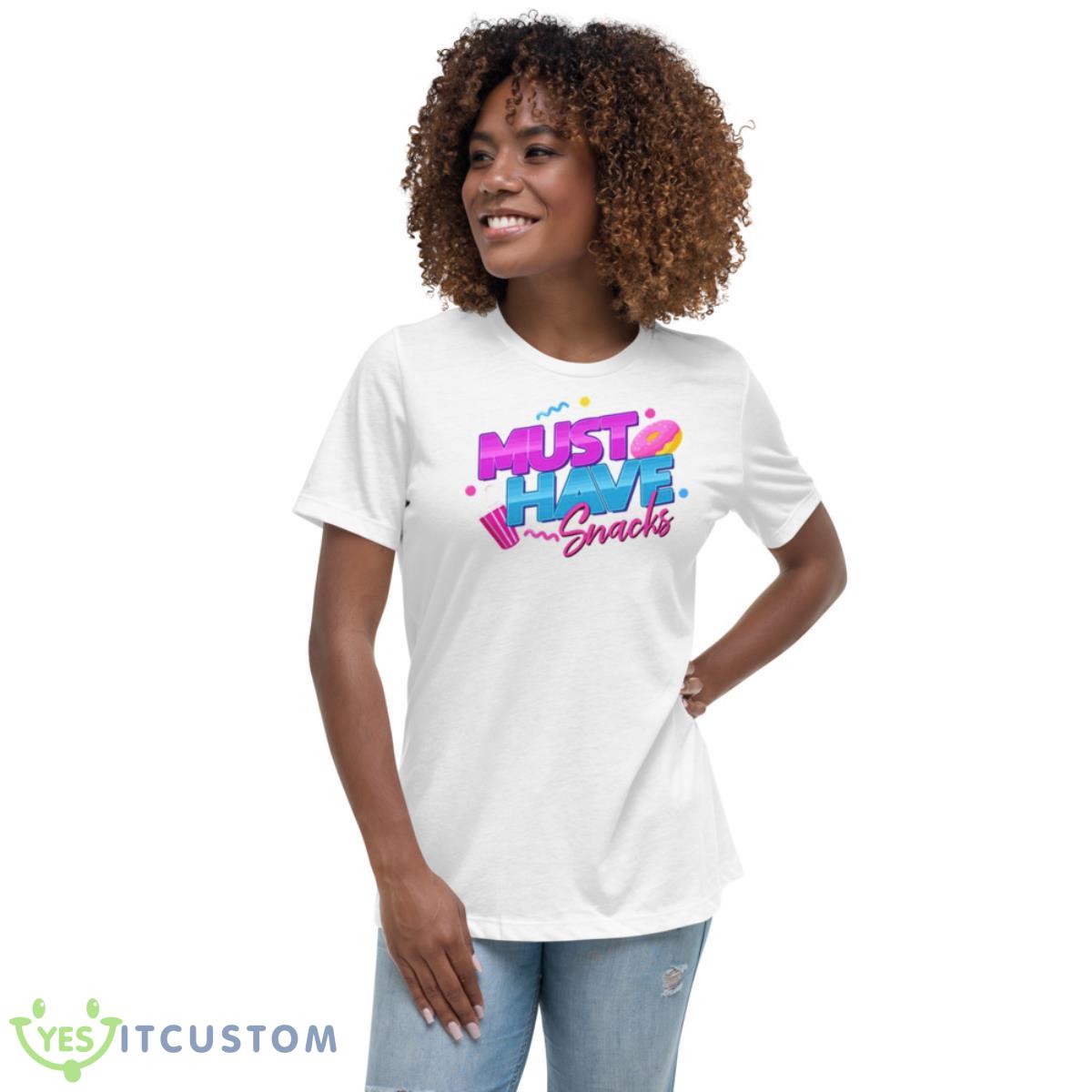 More Jstu Must Have Snacks Shirt 5 More Jstu Must Have Snacks Shirt - Women's Relaxed Short Sleeve Jersey Tee
