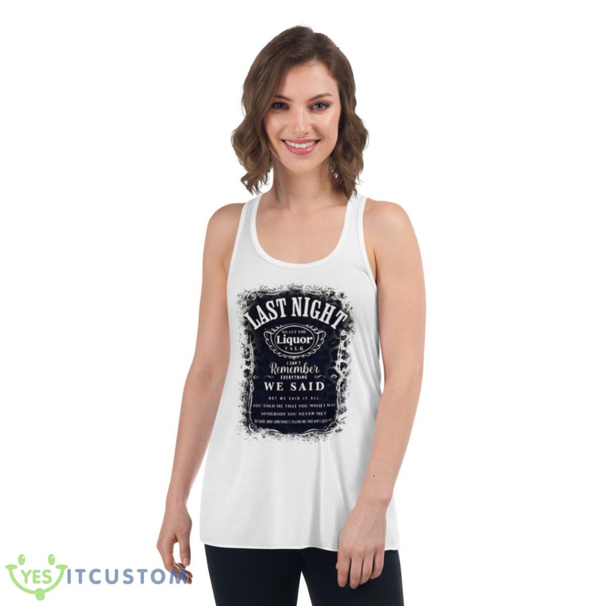 Morgan Wallen Last Night Song Lyrics Shirt 4 Morgan Wallen Last Night Song Lyrics Shirt - Women's Flowy Racerback Tank