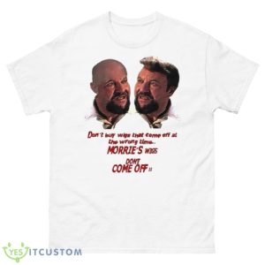Morrie’s Wigs Don’t Buy Wigs That Come Off At The Wrong Time Goodfellas Shirt - 500 Men’s Classic Tee Gildan