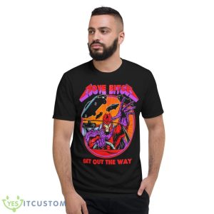 Move Bitca Get Out The Way Shirt 7 Move Bitca Get Out The Way Shirt - Short Sleeve T-Shirt