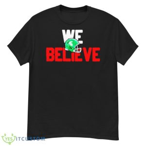 MSU Spartans We Believe Shirt - G500 Men’s Classic T-Shirt