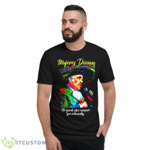Mujeres Divinas Vicente El Rey Mariachi Shirt - Short Sleeve T-Shirt