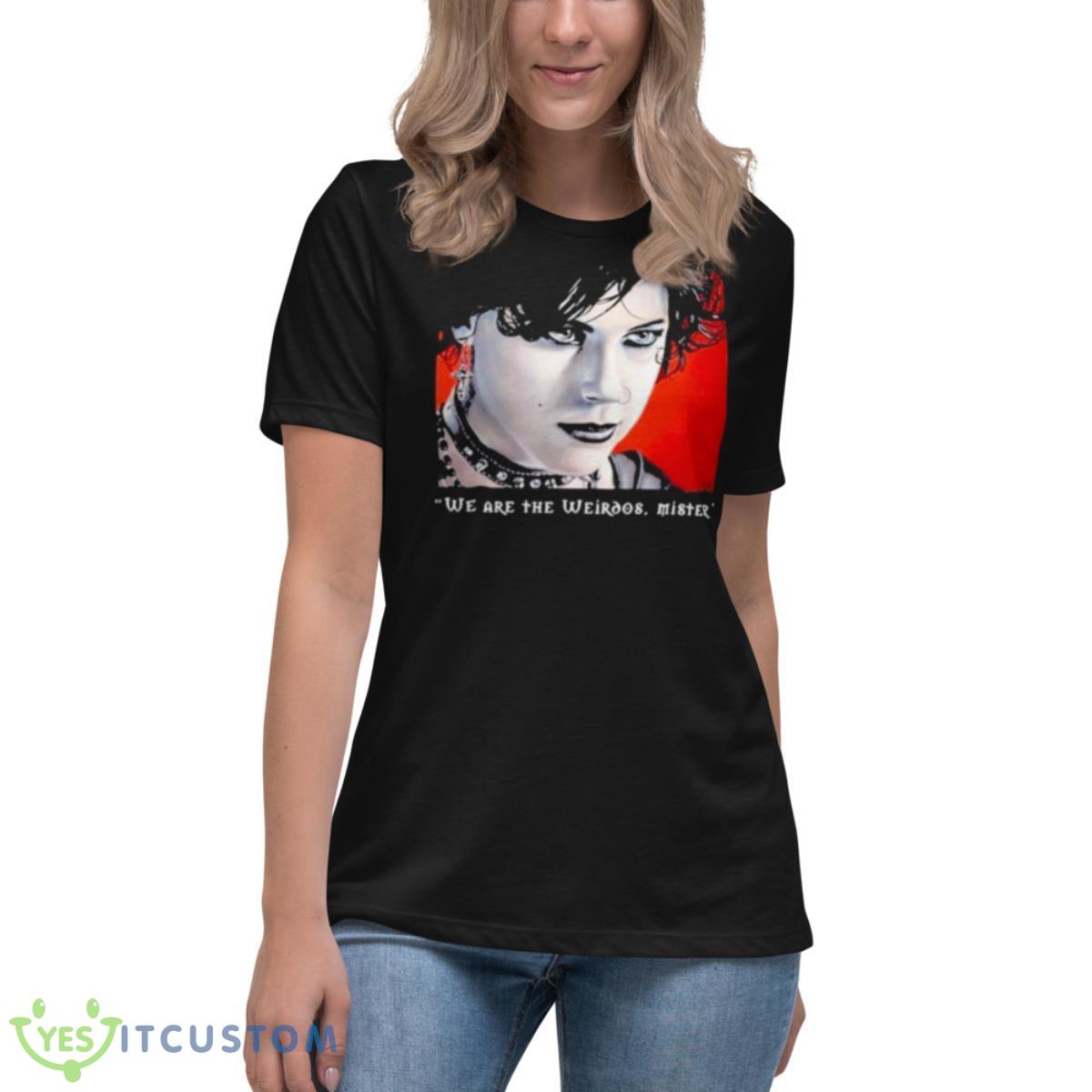 Nancy We Are The Weirdos Mister Shirt 6 Nancy We Are The Weirdos Mister Shirt - Women's Relaxed Short Sleeve Jersey Tee