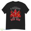 Never Underestimate A Woman Who Understands Baseball And Boston Red Sox Shirt - G500 Men’s Classic T-Shirt