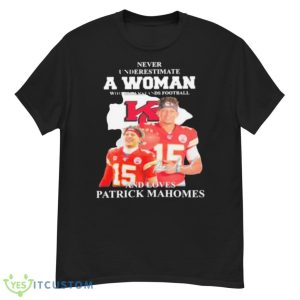 Never Underestimate A Woman Who Understands Football Loves Mahomes Shirt Gift For Fans Product Photo 6