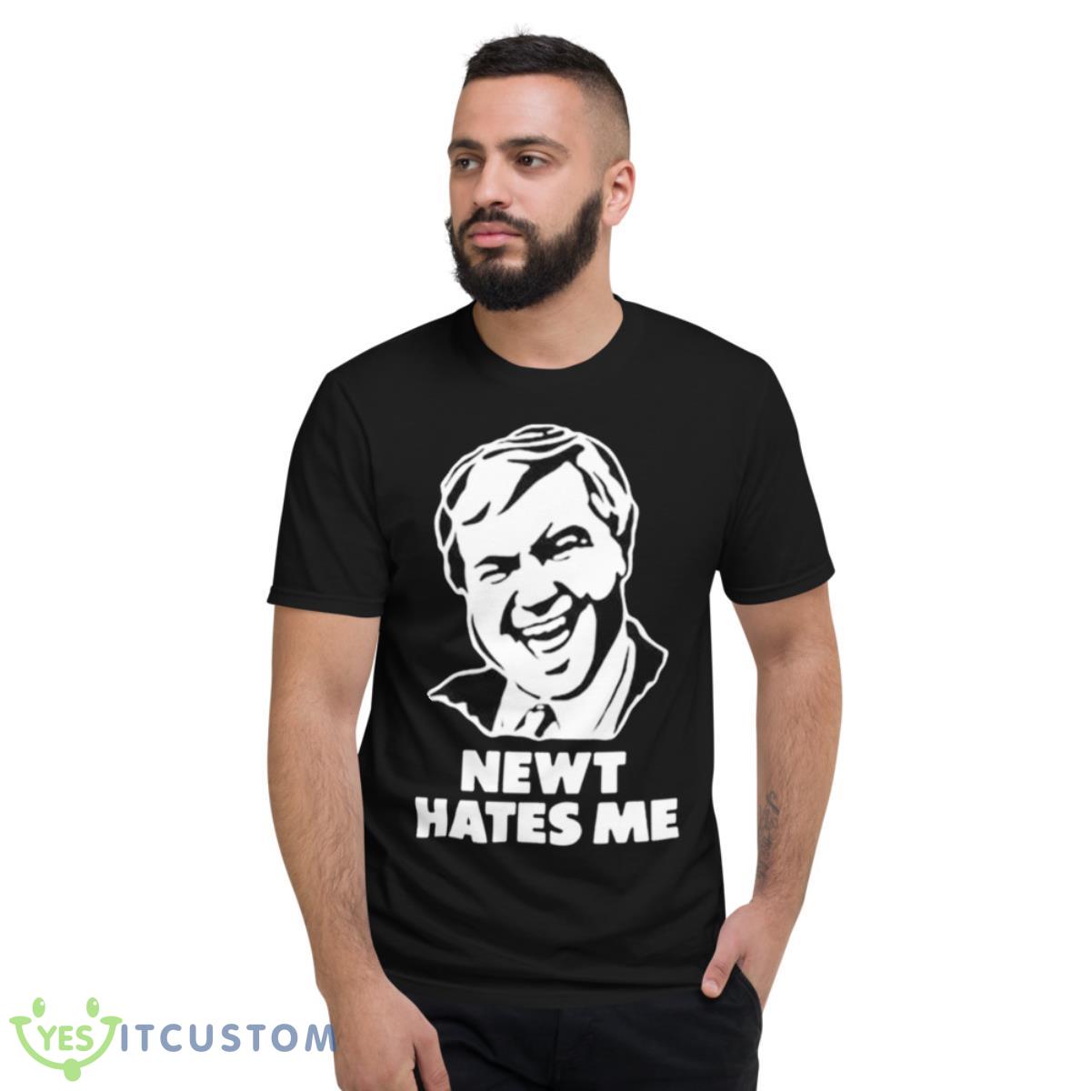 Newt Hates Me Shirt 13 Newt Hates Me Shirt - Short Sleeve T-Shirt