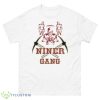 Niner Gang San Francisco 49ers Football 2023 Shirt - 500 Men’s Classic Tee Gildan