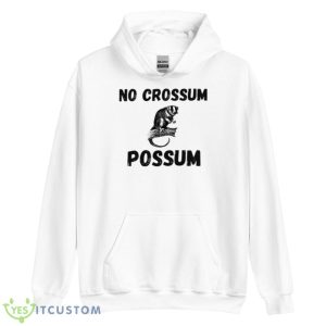 No Crossum Possum Shirt - Unisex Heavy Blend Hooded Sweatshirt