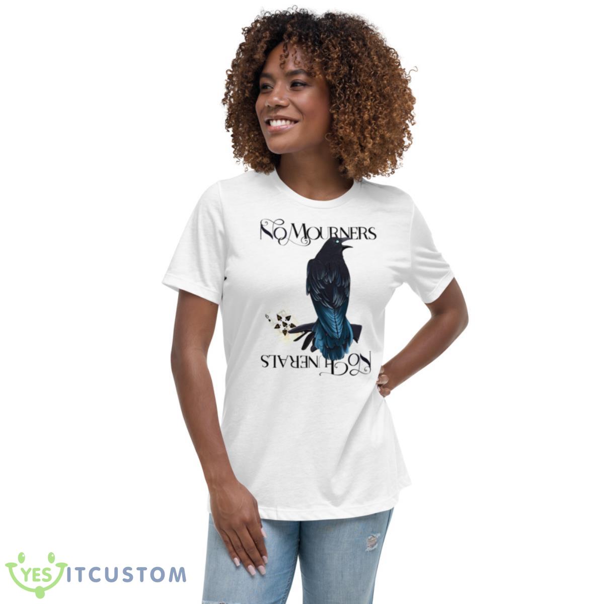 No Mourners No Funerals Shadow And Bone Shirt 5 No Mourners No Funerals Shadow And Bone Shirt - Women's Relaxed Short Sleeve Jersey Tee