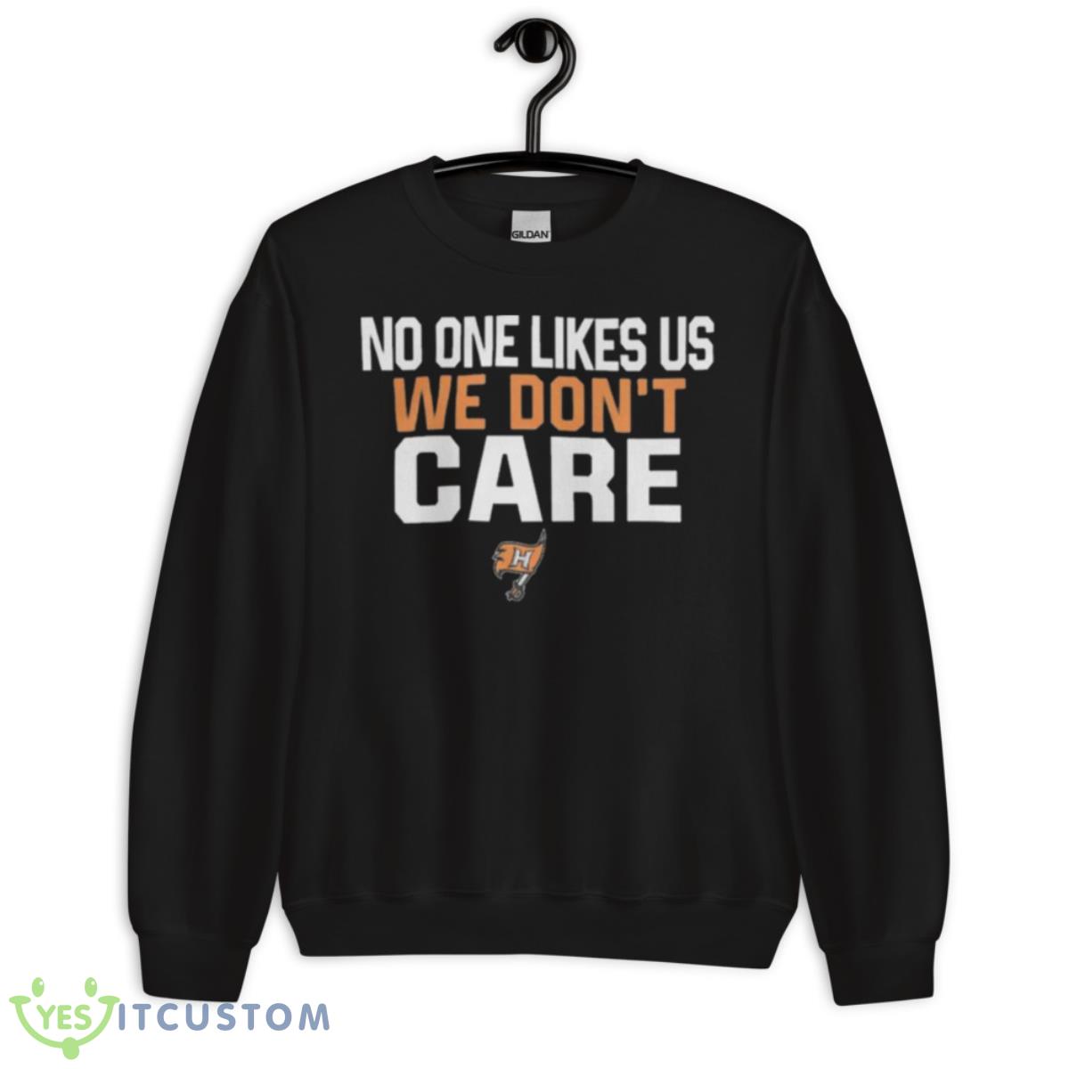 No One Likes Us We Don’t Care Hoover Bucs Football Shirt 3 No One Likes Us We Don’t Care Hoover Bucs Football Shirt - Unisex Crewneck Sweatshirt